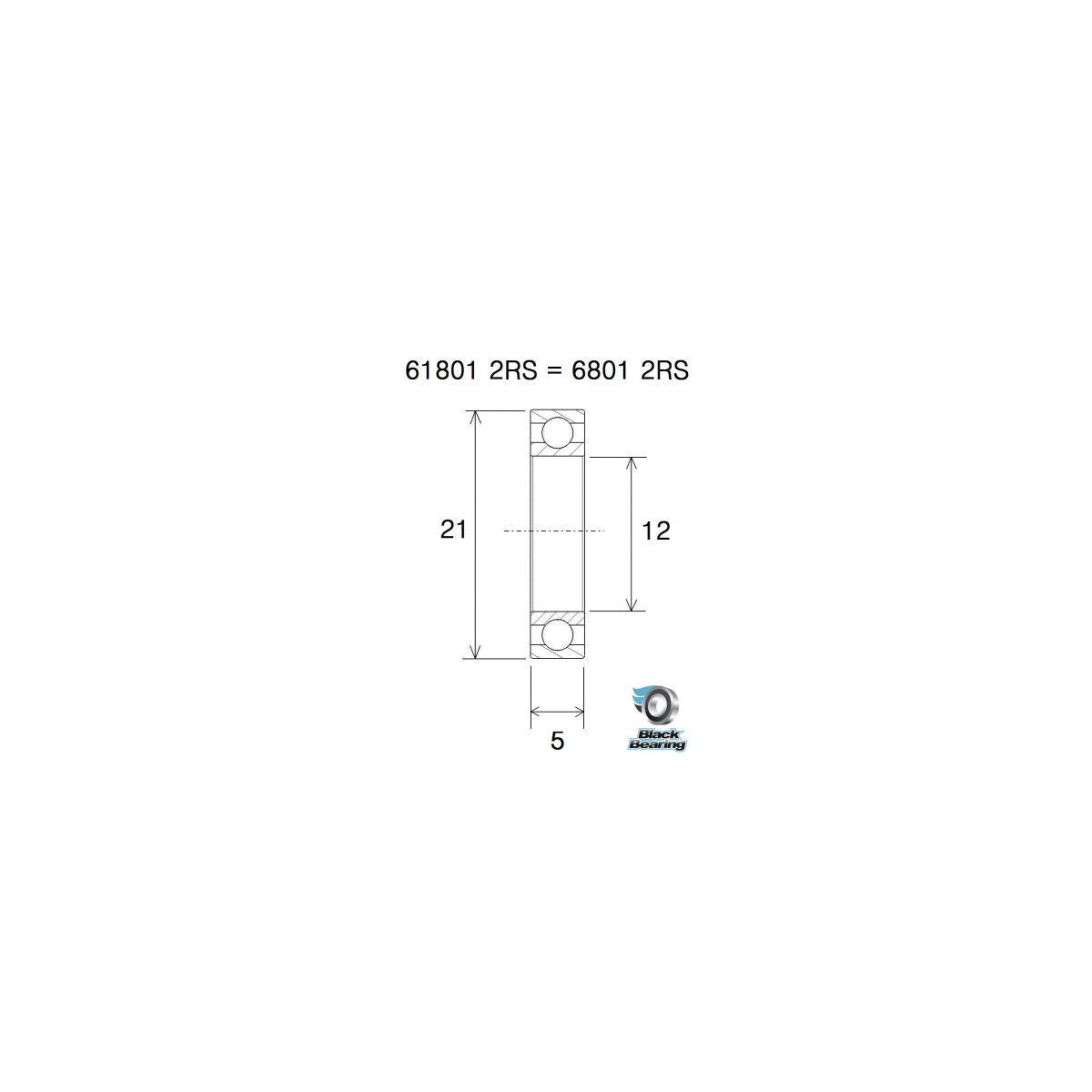 Roulement Blackbearing 61801-2RS / 6801-2RS 12x21x5 mm - Peloton GP
